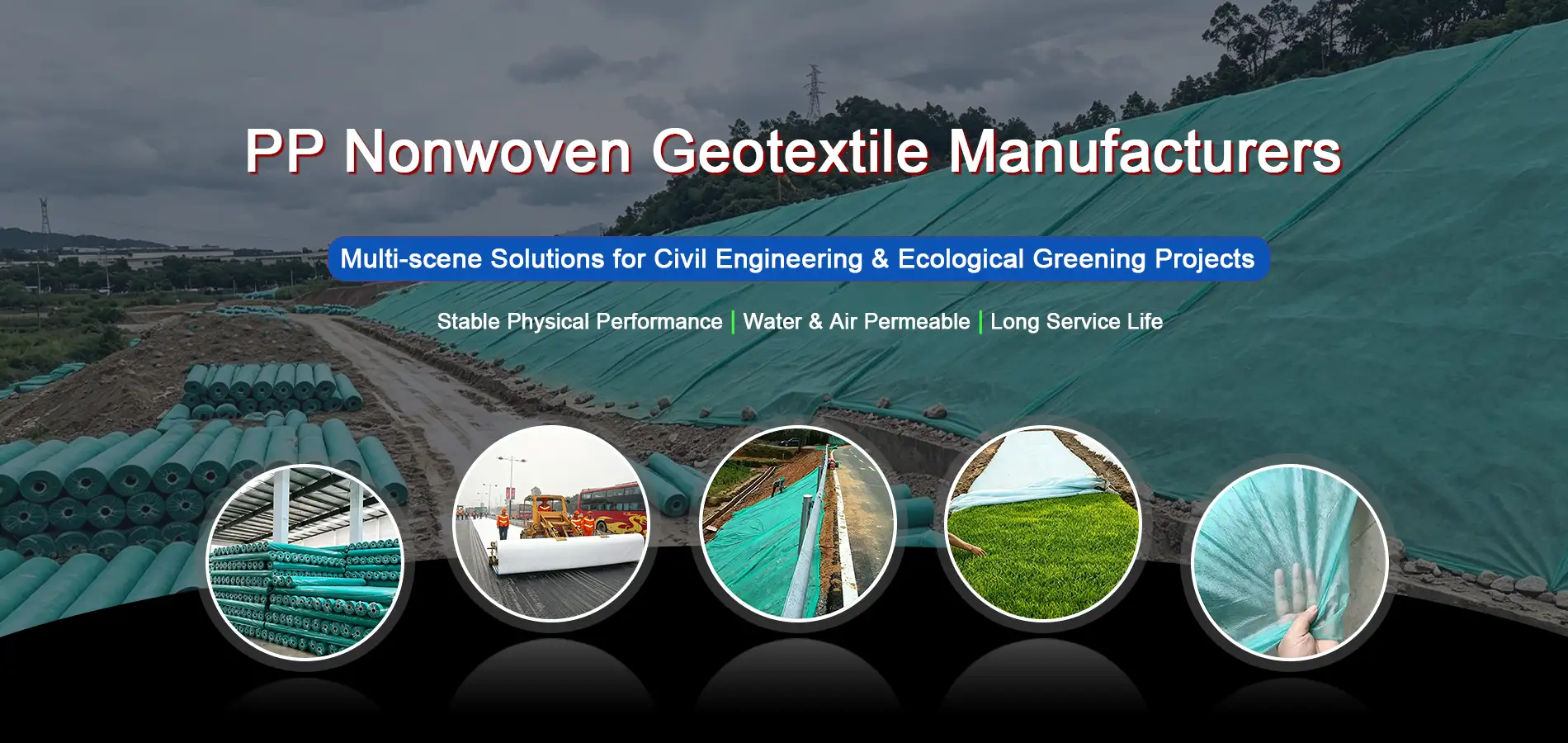 PP Spunbond Nonwoven Geotextile banner | Takewind civil engineering & ecological greening geotextile application display